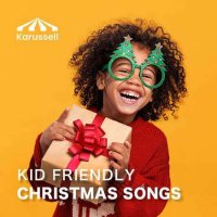 VA - Kid Friendly Christmas Songs (2023) MP3