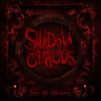 Shadow Circus - From The Shadows (2023) MP3