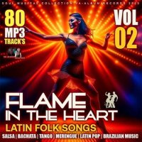 VA - Flame In The Heart Vol.02 (2023) MP3