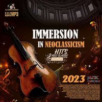 VA - Immersion In Neoclassicism (2023) MP3