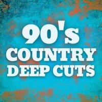 90's Country Deep Cuts (2023) MP3