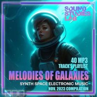 VA - Melodies Of Galaxies (2023) MP3