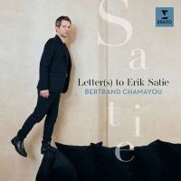Bertrand Chamayou - Letter(s) to Erik Satie (2023) MP3