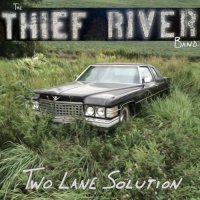 The Thief River Band - Two Lane Solution (2023) MP3