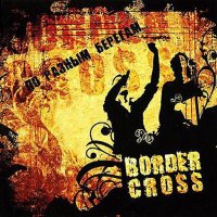 Border Cross -  (2006-2008) MP3