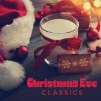 VA - Christmas Eve Classics (2023) MP3