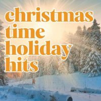 VA - Christmas Time Holiday Hits (2023) MP3