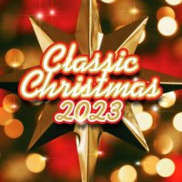 VA - Classic Christmas (2023) MP3