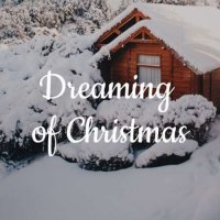 VA - Dreaming Of Christmas (2023) MP3