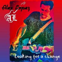 Alex Lopez - Looking for a change (2023) MP3