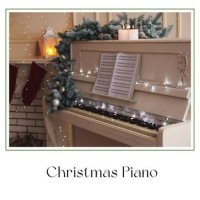 VA - Christmas Piano (2023) MP3