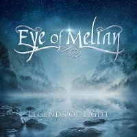 Eye Of Melian - Legends of Light (2022) MP3