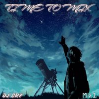 DJ Cry - Time To Mix (2023) MP3