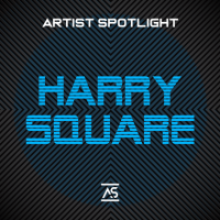 Harry Square - Artist Spotlight (2023) MP3