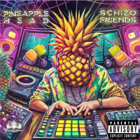 Pineapple Head - Schizofriends (2023) MP3