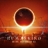 Humankind - An End, Once and for All (2023) MP3