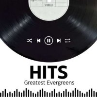 VA - Hits - Greatest Evergreens (2023) MP3