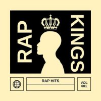VA - Rap Kings - Rap Hits - Vol 001 (2023) MP3