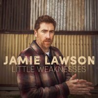 Jamie Lawson - Little Weaknesses (2023) MP3