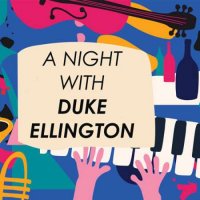 Duke Ellington - A Night with Duke Ellington (2023) MP3