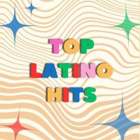 VA - Top Latino Hits (2023) MP3