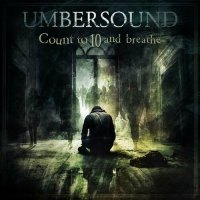 Umbersound - Count To 10 And Breathe (2023) MP3