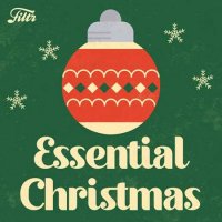 VA - Essential Christmas Classics (2023) MP3