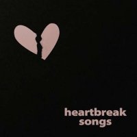 VA - Heartbreak Songs (2023) MP3