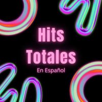 VA - Hits Totales En Espa&#241;ol (2023) MP3