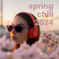 VA - Spring Chill 2024 (2023) MP3