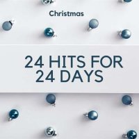 VA - Christmas - 24 Hits For 24 Days (2023) MP3