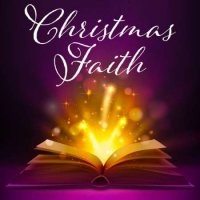VA - Christmas Faith: Christian Holiday Songs (2023) MP3