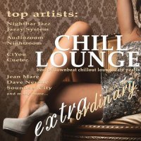 VA - Extraordinary Chill Lounge, Vol. 12 (2021) MP3