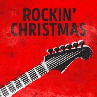 VA - Rockin' Christmas Songs (2023) MP3