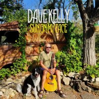 Dave Kelly - Sun On My Face (2023) MP3