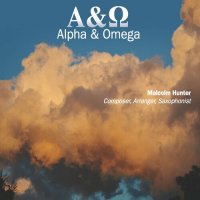Malcolm Hunter - Alpha & Omega (2023) MP3