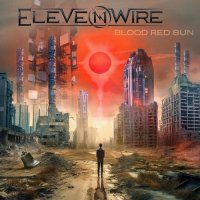 Elevenwire - Blood Red Sun (2023) MP3