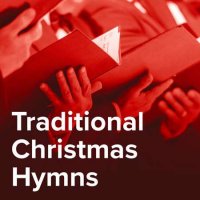 VA - Traditional Christmas Hymns (2023) MP3