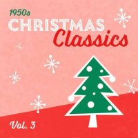 VA - 50s Christmas Classics - Vol. 3 (2023) MP3