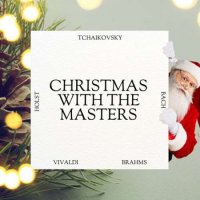 VA - Christmas With The Masters (2023) MP3