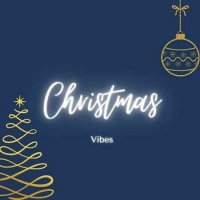 VA - Christmas Vibes (2023) MP3