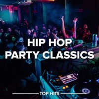 VA - Hip Hop Party Classics (2023) MP3