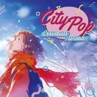 VA - City Pop Essentials ~ Winter ~ (2023) MP3