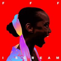 F.F.F. - I Scream (2023) MP3