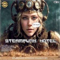 VA - Steampunk Hotel (2023) MP3