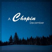VA - A Chopin December (2023) MP3