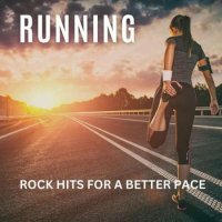 VA - Running - Rock Hits For A Better Pace (2023) MP3