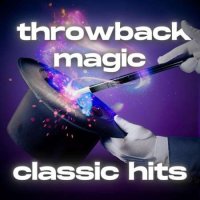 VA - throwback magic classic hits (2023) MP3