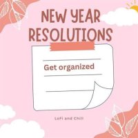 VA - Get Organized - New Year Resolutions - Lofi And Chill (2023) MP3