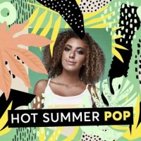 VA - Hot Summer Pop (2023) MP3